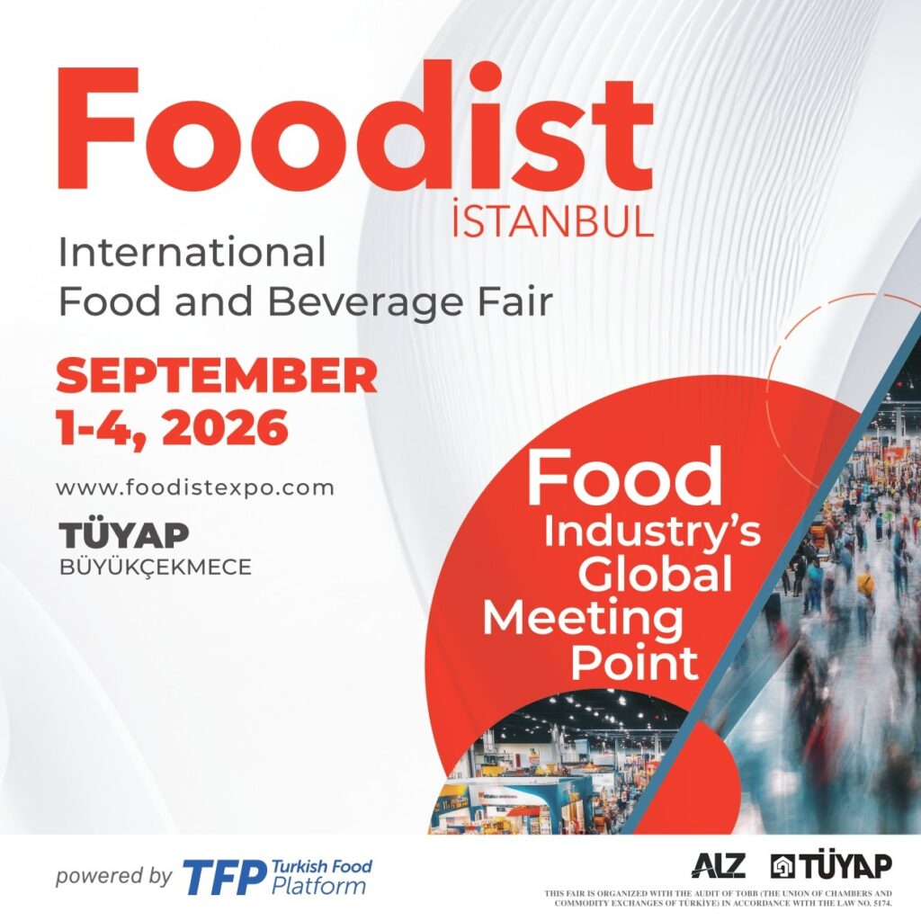 Biznas | Foodist İstanbul to Chart a Path for Türkiye’s Food Exporters